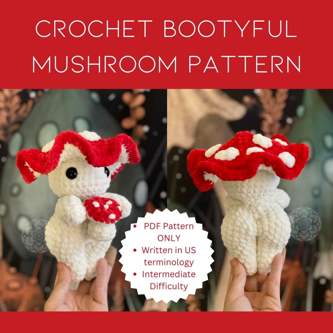 The Bootyful Mushroom Crochet Pattern